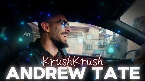 [4K] Andrew Tate 「EDIT」 - KrushKrush