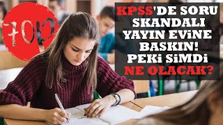 Kpssde Soru Skandalı Yediiklim Yayınevinde Arama Peki Şimdi Ne Olacak?