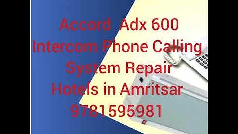 Accord Adx 600 400 Epabx Intercom Phone Calling System Repair Hotels in Amritsar 9781595981