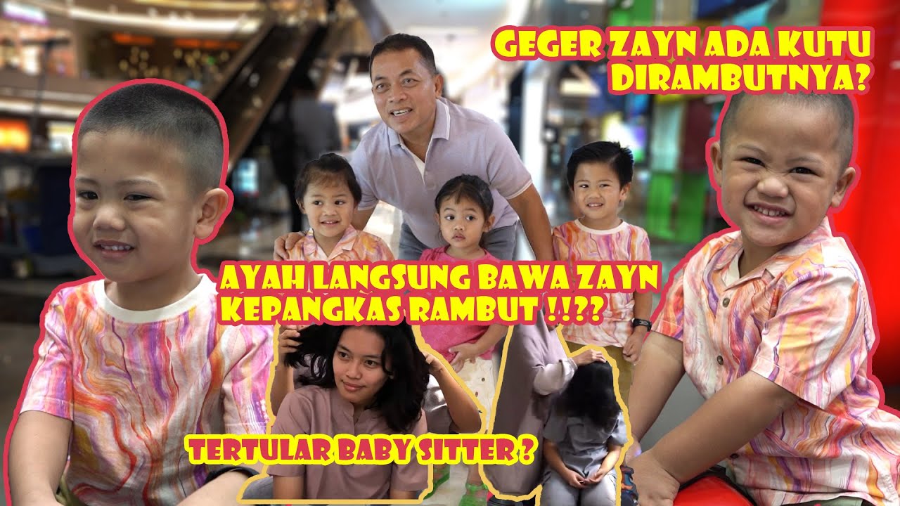 AYAH PANGKAS HABIS RAMBUT ZAYN?? ZAYN ADA KUTU!!??