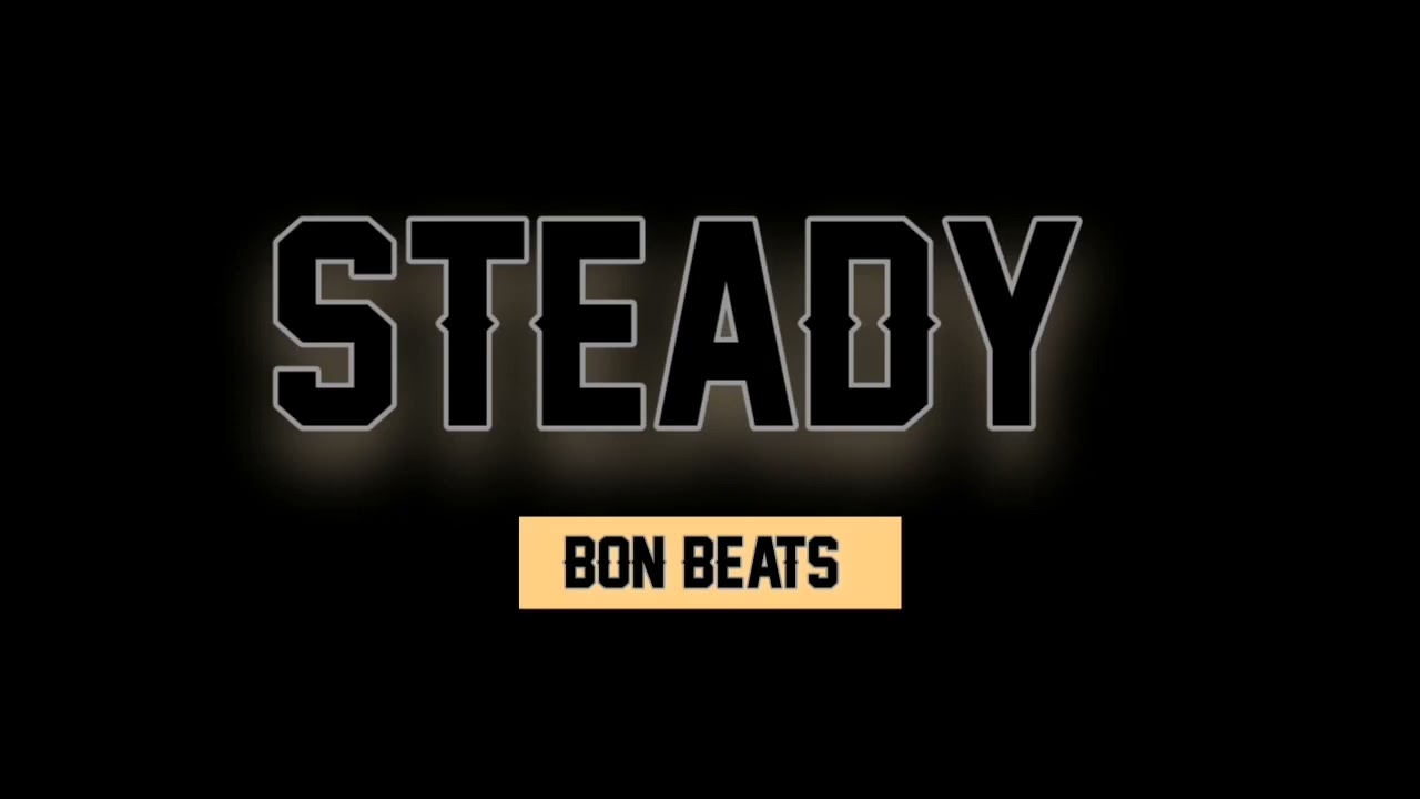 [FREE] Instrumental Beat | Rap Type Beat "STEADY" (BON Beats)