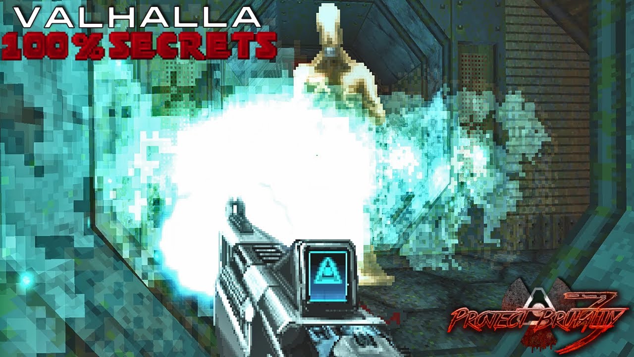 PROJECT BRUTALITY 3.0 - Valhalla [100% SECRETS]