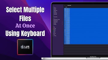 How To Select Multiple Files on Mac at Once! [Using Keyboard]