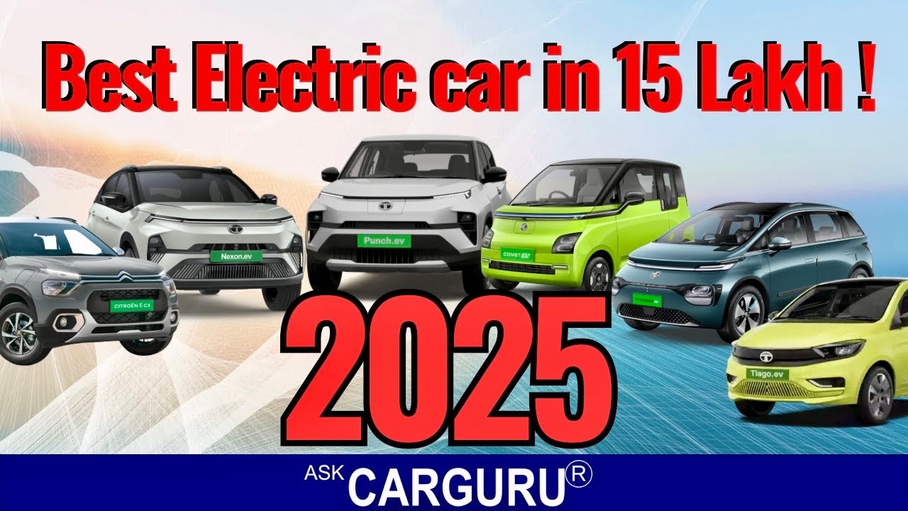 2025 Best EV in ₹15 lakh 🇮🇳 Ask CarGuru