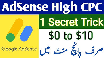 How to Increase Google AdSense CPC UP to 10$