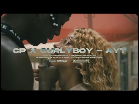 CP x CurlyBoy - AYT (prod. by young fye)