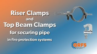 Riser Clamps & Top Beam Clamps | Pipe Hanging in Fire Protection and Plumbing | QRFS