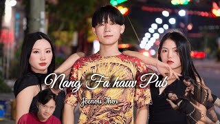 Download lagu Nang Fa hauv Pub by: Jeenou Thor 