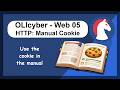 OLIcyber - Intro - Web App - Web 05 HTTP: Manual Cookie