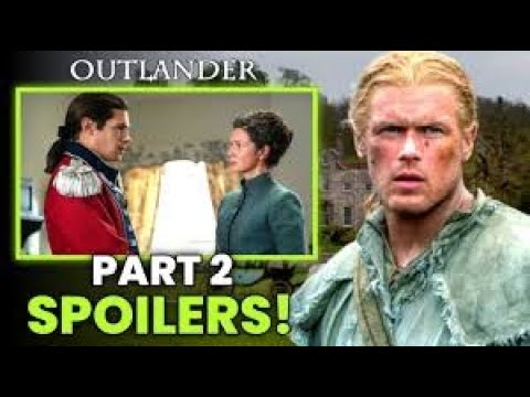Outlander Season 7 Part 2 Will Shocking Secrets Be Revealed - YouTube