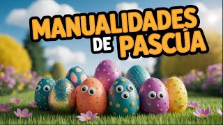 ¡Manualidades Divertidas para Semana Santa para niños!