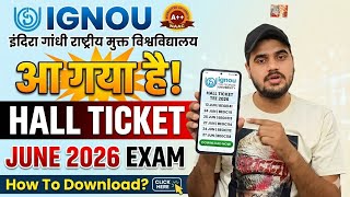 IGNOU Hall Ticket Release For June 2026 Exam | How To Download IGNOU HallTicket June 2026 Exam