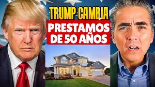 PELIGRO! Los Préstamos De TRUMP De 50 Años Podrían Reventar El Mercado De Las Casas En EE.UU!