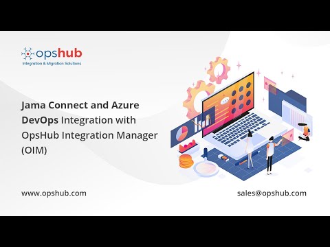 OpsHub Integration Manager(OIM) for Jama Connect and Azure DevOps Integration