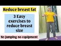 Easy  breast fat exercises ll Reduce breast size fast