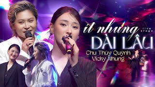 Cực Đã Tai Với Hai Giọng Hát Cực Phẩm Chu Thúy Quỳnh & Vicky Nhung - ÍT NHƯNG DÀI LÂU
