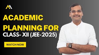 Academic Planing for Class XII (JEE-2025) | Vikas Gupta (VG SIR )