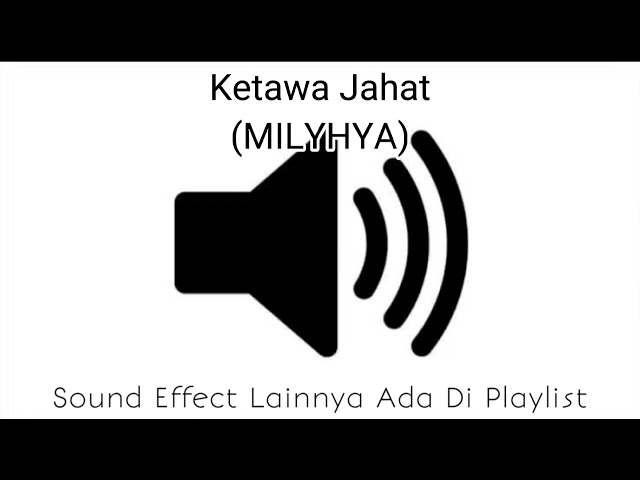 Sound Effect Ketawa Jahat (MILYHYA) class=