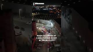 Roof Collapses in Peru's Shopping Mall, Leaving 3 Dead, Over 70 Injured |Subscribe to Firstpost|N18G
