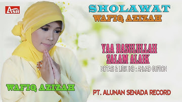 WAFIQ AZIZAH - SHOLAWAT - YAA RASULULLAH SALAM ALAIK ( Official Video Musik ) HD