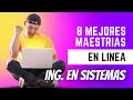 🔥 Las 8 MEJORES maestrías en línea para INGENIEROS en sistemas 🎯 Ingenieria en Sistemas | Ingeniería