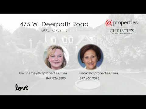 475 W Deerpath Road, Lake Forest, IL home video tour