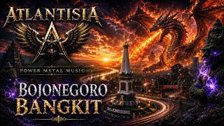 Atlantisia - Bojonegoro Bangkit |  Power Metal 