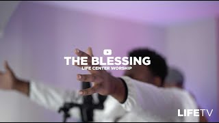 Download Lagu The Blessing (EXTENDED) - Life Center Worship MP3