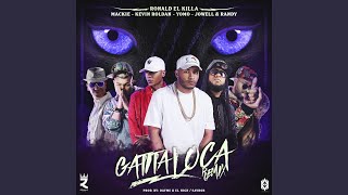 Gatita Loca (Remix) (Feat. Mackie, Kevin Roldan, Yomo & Jowell & Randy)