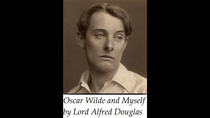 OSCAR WILDE AND MYSELF by Lord Alfred Douglas | FU...
