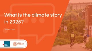 What is the climate story in 2025? | Webinar
