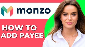 How to Add A Payee on Monzo