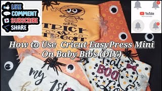 How To Use Cricut EasyPress Mini On Baby Bibs (DIY)