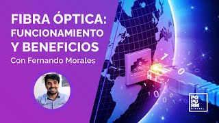 ¿Cómo funciona la fibra óptica y qué beneficios tiene para la conectividad?