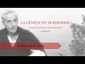 La gense du surhomme satprem  chap 16 la saison de la vrit