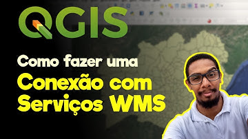QGIS | Como fazer uma conexão WMS