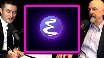 Lex Fridman on Emacs