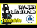 🚗 Le 7 MIGLIORI Idropulitrici Per Auto ECONOMICHE su Amazon [2026] ✅ [Qualità/Prezzo] lavaggio auto
