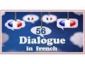 Dialogue in french 56