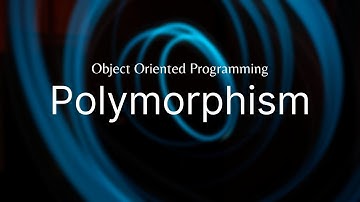 Object Oriented Programming - Polymorphism