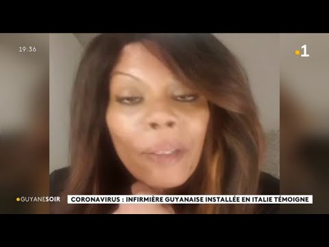 Coronavirus: infirmière guyanaise installée en Italie témoigne Coronavirus: infirmière guyanaise installée en Italie témoigne