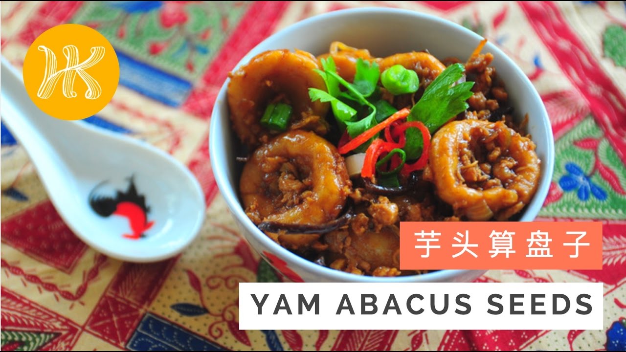 Yam Abacus Seeds Recipe 芋头算盘子 Huang Kitchen Youtube