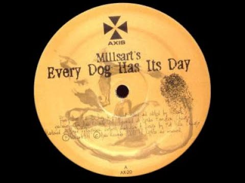 Millsart – Every Dog Has Its Day – 2 x Vinyl (12