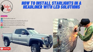 How to Install Starlights in a Headliner with Led Solutions by Headliner Magic 5,181 views 3 years ago 4 minutes, 41 seconds