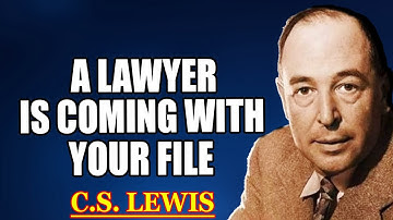 Chosen One: A Lawyer Is Coming to You—Because You Have Two... Open Immediately! | C.S. Lewis 2025
