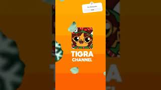 Tigra Channel