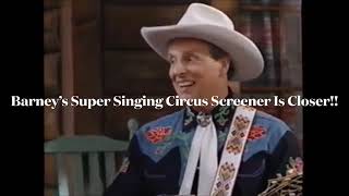 All Week Of Barneys Super Singing Circus Screener All Week Version Part 71