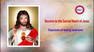 NOVENA TO  THE SACRED HEART OF JESUS-DAY -1-THE FOUNTAIN OF LOVE & MERCYSR. JEENA CMC I SR.NOEL CMC