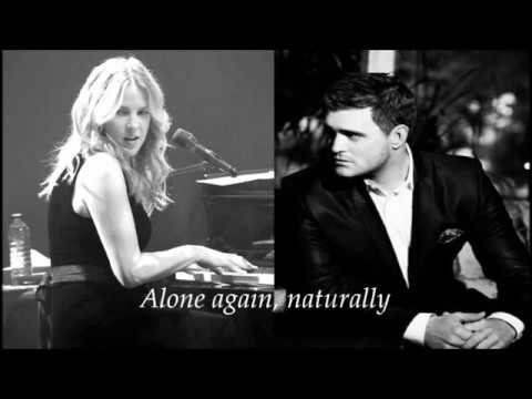 Diana Krall Alone Again (Naturally) (feat. Michael Bublé) Lyrics