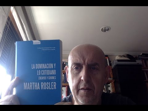 "Libros recomendados: ojo con el arte. 233. Martha Rosler. La dominación y lo cotidiano".